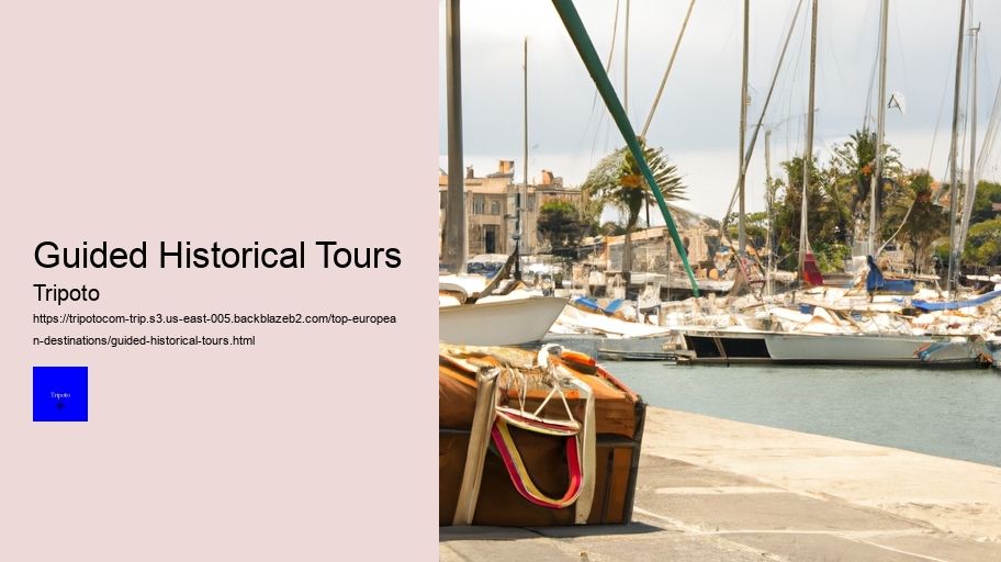 Guided Historical Tours